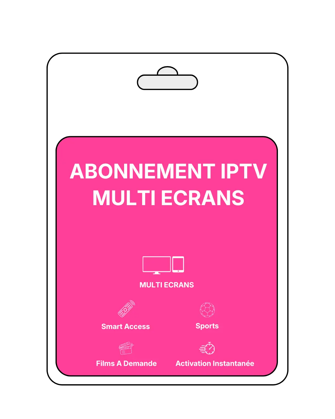 IPTV Multi Ecrans  Abonnements